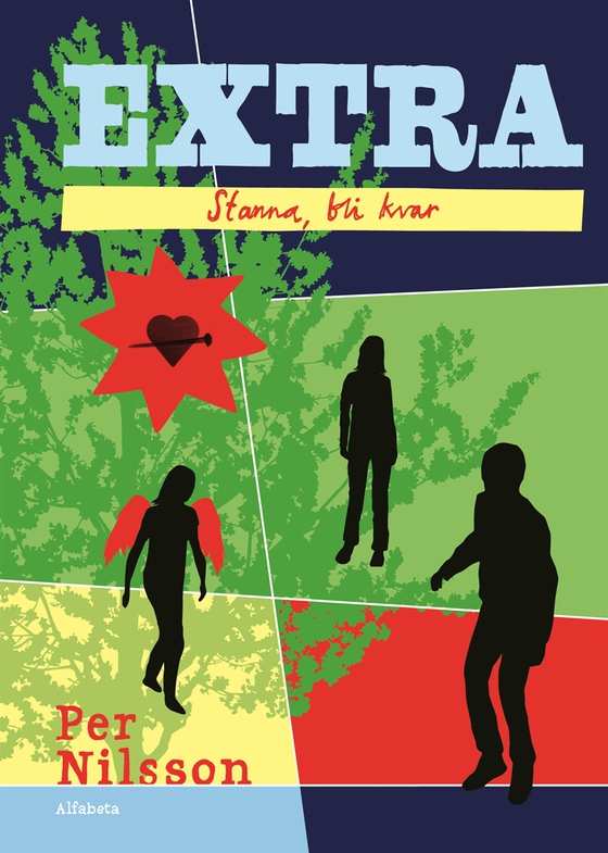 Extra. Stanna, bli kvar