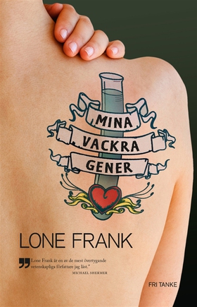 Mina vackra gener (e-bok) av Lone Frank