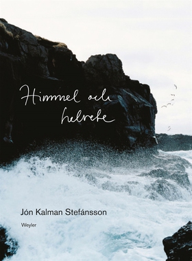 Himmel & helvete (e-bok) av Jón Kalman Stefánss