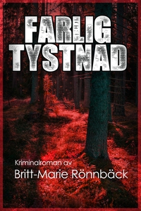Farlig tystnad (e-bok) av Britt-Marie Rönnbäck