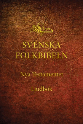 Nya testamentet (Svenska Folkbibeln 98) (ljudbo