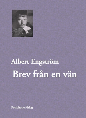 Brev från en vän (e-bok) av Albert Engström