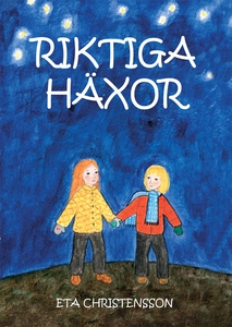 Riktiga häxor (e-bok) av Eta Christensson