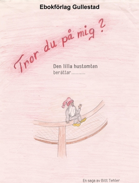 Den lilla hustomten (e-bok) av Bitt Tehler