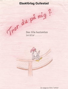 Den lilla hustomten (e-bok) av Bitt Tehler