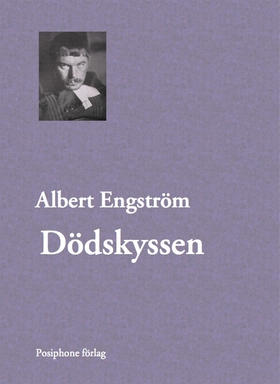 Dödskyssen (e-bok) av Albert Engström