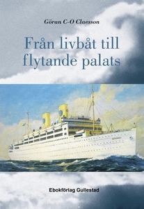 Från livbåt till flytande palats (e-bok) av Gör