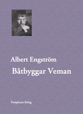 Båtbyggar Veman (e-bok) av Albert Engström