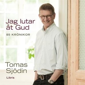 Jag lutar åt Gud (ljudbok) av Tomas Sjödin