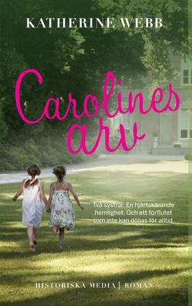 Carolines arv (e-bok) av Katherine Webb