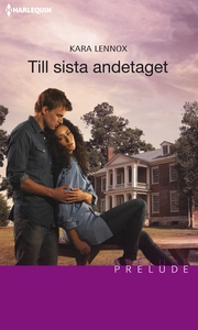 Till sista andetaget (e-bok) av Kara Lennox