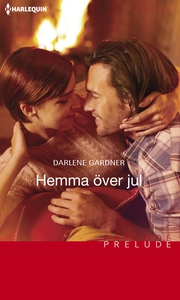 Hemma över jul (e-bok) av Darlene Gardner