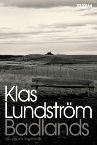 Badlands : Reportage från Latinamerikas glömda