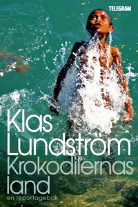 Krokodilernas land: Ett reportage om Östtimor (