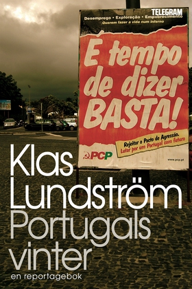 Portugals vinter - Ett reportage om den ekonomi
