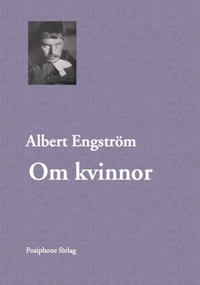 Om kvinnor (e-bok) av Albert Engström
