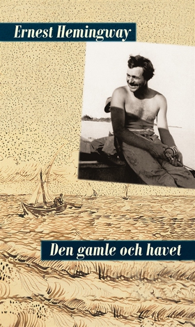 Den gamle och havet (e-bok) av Ernest Hemingway
