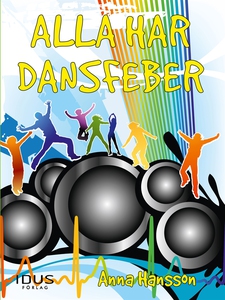 Alla har dansfeber (e-bok) av Anna Hansson