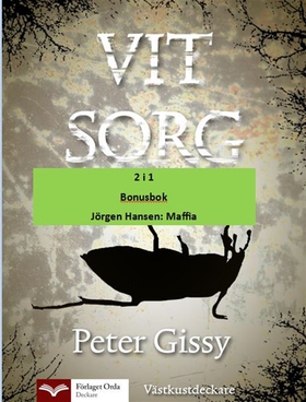 Vit sorg - Maffia (e-bok) av Peter Gissy, Jörge