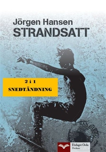 Strandsatt - Snedtändning (e-bok) av Jörgen Han