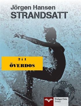 Strandsatt - Överdos (e-bok) av Jörgen Hansen