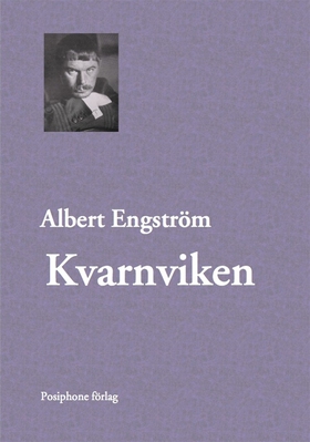 Kvarnviken (e-bok) av Albert Engström