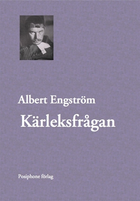 Kärleksfrågan (e-bok) av Albert Engström