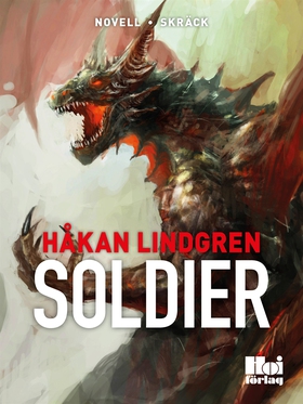 Soldier (e-bok) av  Håkan Lindgren, Håkan Lindg