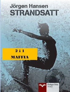 Strandsatt - Maffia (e-bok) av Jörgen Hansen
