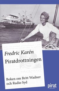 Piratdrottningen - boken om Britt Wadner och Ra