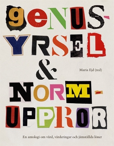 Genusyrsel & normuppror (e-bok) av Maria Ejd (R