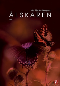 Älskaren (e-bok) av Maj Siljeclev Henrysson