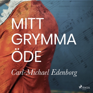 Mitt grymma öde (ljudbok) av Carl-Michael Edenb