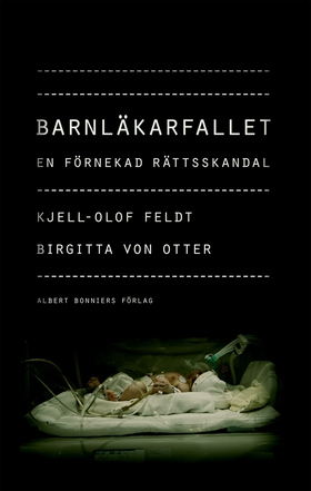 Barnläkarfallet : en förnekad rättsskandal (e-b