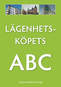 Lägenhetsköpets ABC (e-bok) av Catharina Hiller