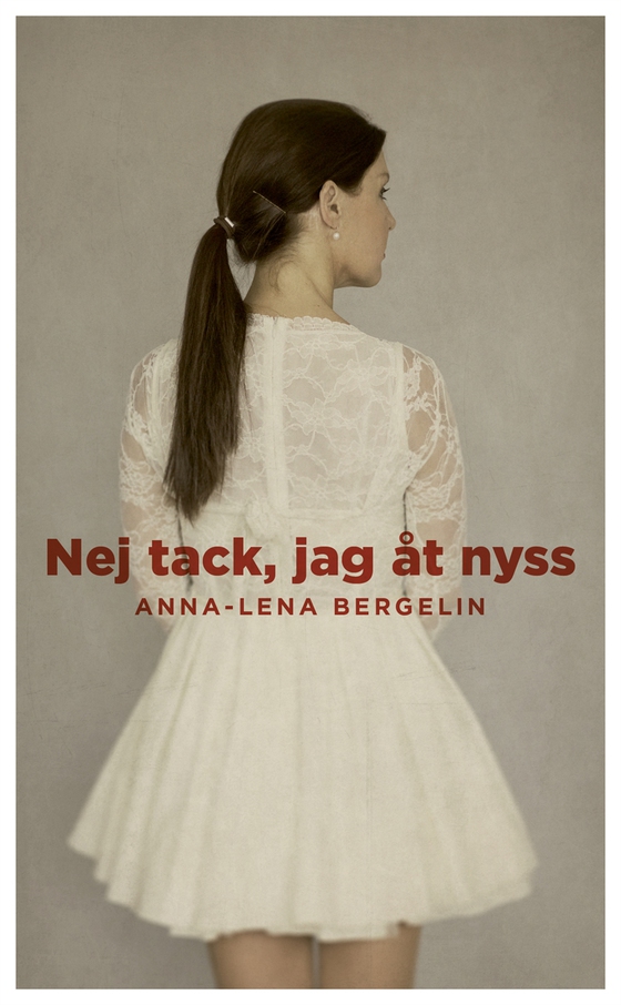 Nej tack, jag åt nyss!