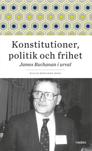 Konstitutioner, politik och frihet. James Bucha