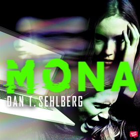 Mona (ljudbok) av Dan T. Sehlberg