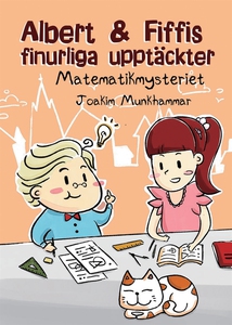 Albert & Fiffis finurliga upptäckter - Matemati