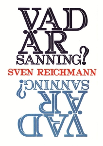 Vad är sanning? (e-bok) av Sven Reichmann, Sven