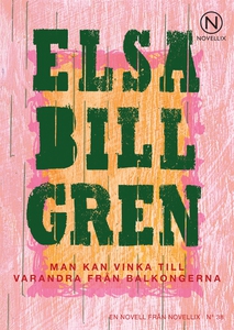 Man kan vinka till varandra från balkongerna (e