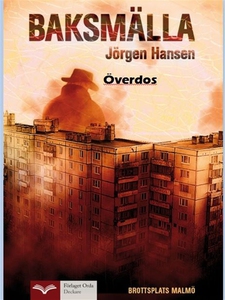 Baksmälla - Överdos (e-bok) av Jörgen Hansen