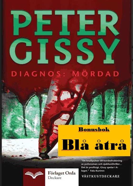 Diagnos: Mördad - Blå åtrå