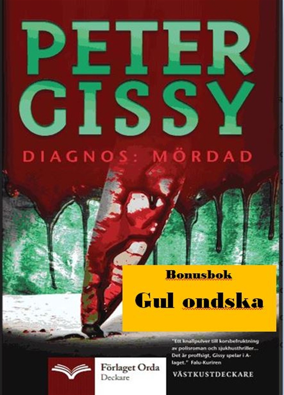Diagnos: Mördad - Gul ondska