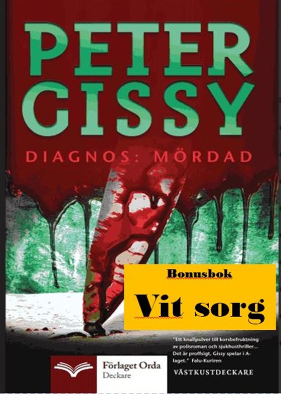 Diagnos: Mördad - Vit sorg