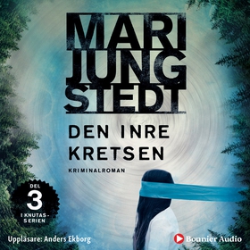 Den inre kretsen (ljudbok) av Mari Jungstedt