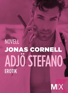 Adjö Stefano! : novell (e-bok) av Jonas Cornell