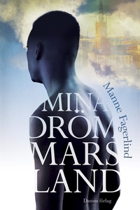 Mina drömmars land (e-bok) av Manne Fagerlind