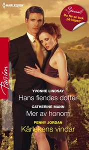 Hans fiendes dotter/Mer av honom/Kärlekens vind