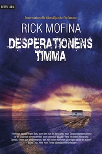 Desperationens timma (e-bok) av Rick Mofina